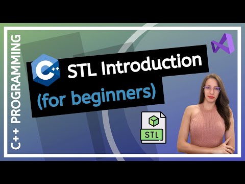 C++ STL Introduction (for beginners) What is STL and STL main components?