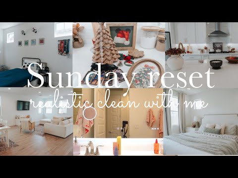 SUNDAY RESET REALISTIC CLEAN WITH ME || CLEAN WITH ME || CLEANING MOTIVATION