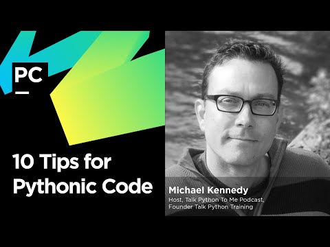 10 Tips for Pythonic Code
