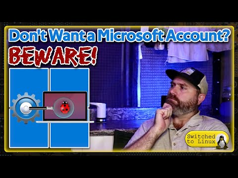 Don't Want a Microsoft Account? Beware!