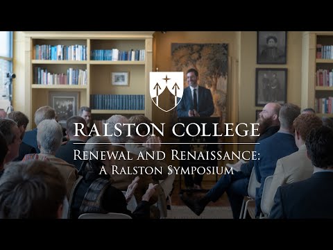 Renewal and Renaissance at Ralston College: A Roundtable Symposium