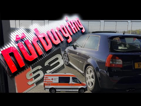 1st time at Nürburgring with Audi S3 ! We had loads of fun , until we ended up in the HOSPITAL ..