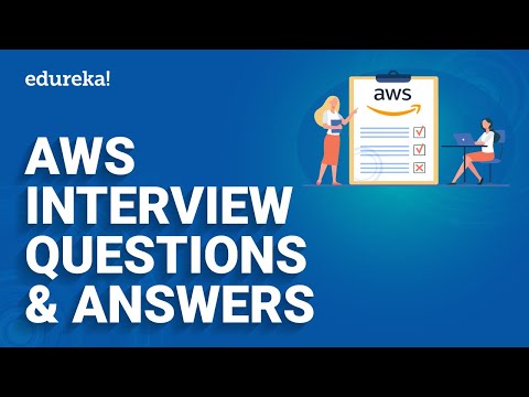 AWS Interview Questions & Answers - 2024 | AWS Interview Questions | AWS Training | Edureka