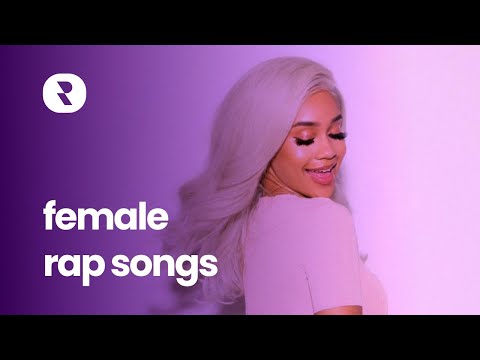 Top Female Rap Songs Right Now