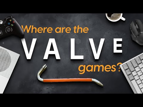 Why Valve Doesn't Make New Games Anymore