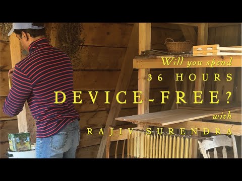 36 HOURS WITH NO PHONE AND COMPUTER IS AMAZING! A DEVICE-FREE DAY With Rajiv Surendra
