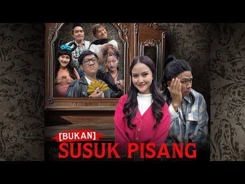 [BUKAN] SUSUK PISANG | BTS (13/07/25)