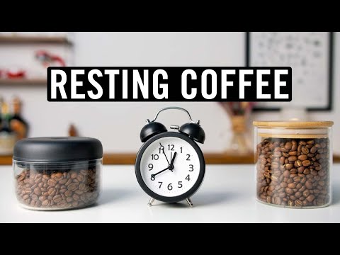 A Beginner's Guide to Resting Coffee