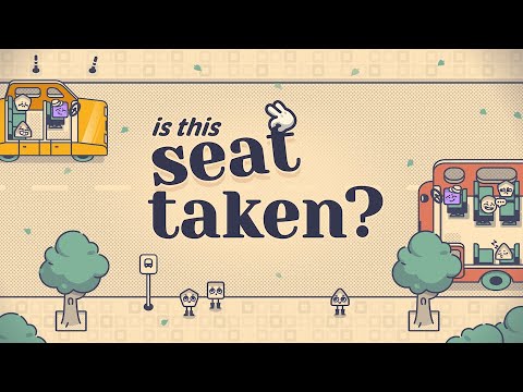 [SHORTS] Is This Seat Taken?