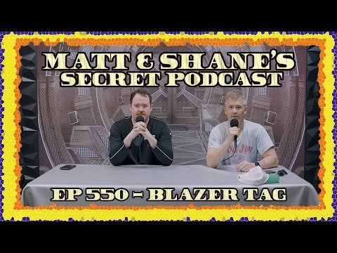 Ep 550 - Blazer Tag