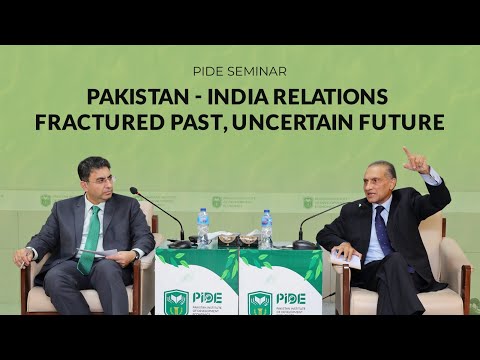 Pakistan - India Relations: Fractured Past, Uncertain Future