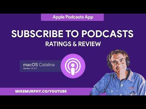 Podcasts: How To Subscribe, Rate, & Review on OS Catalina