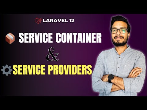 Laravel 12 Service Container & Providers Explained with Real Examples