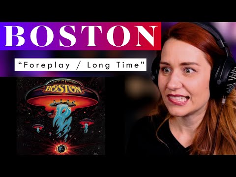Why is Foreplay so short?! Vocal ANALYSIS of "Foreplay/Long Time" by Boston!