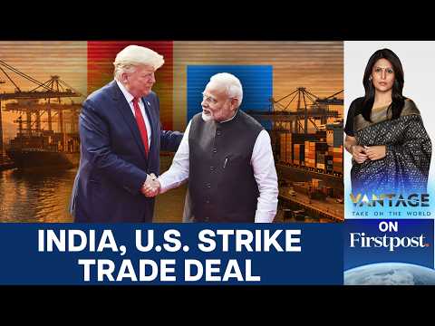Trump Agrees to Slash India Tariffs From 50% to 18% | Vantage with Palki Sharma | N18G