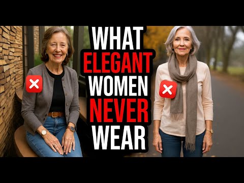 21 COMMON Wardrobe MISTAKES Elegant Women Over 50 AVOID