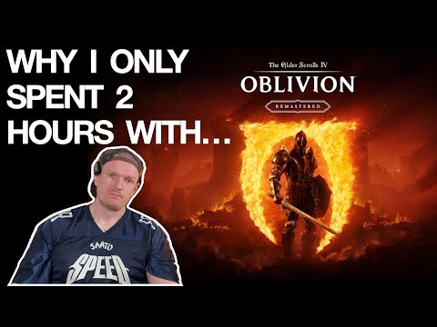 Why I Only Spent 2 Hours With Oblivion Remastered