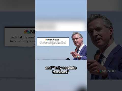 Trump deploys National Guard to Los Angeles despite Gov. Newsom's opposition