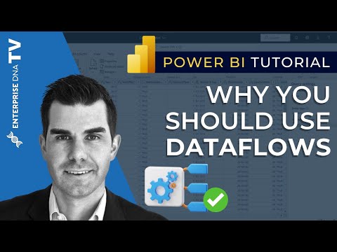 Why We Love Dataflows In Power BI And Why You Should To