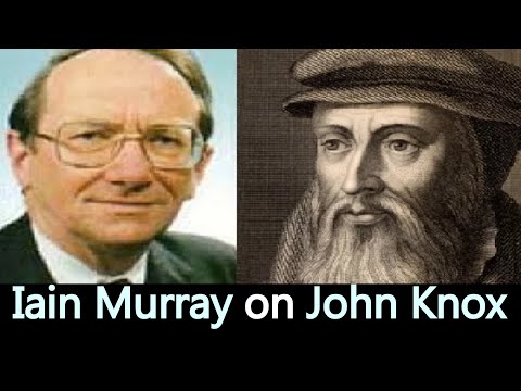 Iain Murray - John Knox (Christian biography)