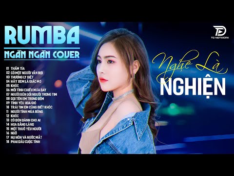 Thiên Thần RUMBA NHẠC TRẺ Ngân Ngân Cover Cực Đỉnh - Thấm Thía, Có 1 Người vẫn đợi, Thương Ly Biệt