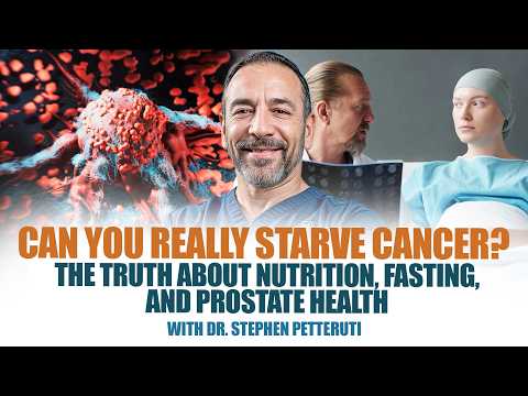 Can You Really Starve Cancer? The Truth About Nutrition, Fasting, and Prostate Health