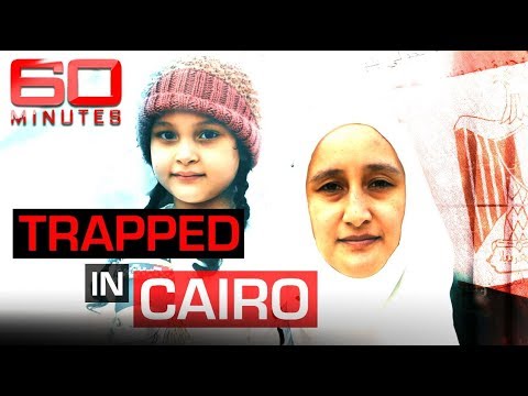 Mother and daughter escape Egypt after being trapped for three years | 60 Minutes Australia