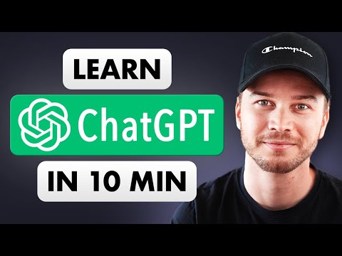 Learn How to Use ChatGPT in 10 Minutes! (Full Tutorial)