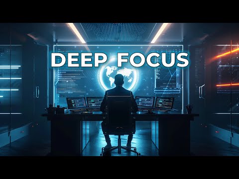 DEEP FOCUS – Night Work & Coding Music for Extreme Concentration |  ALPHA MODE