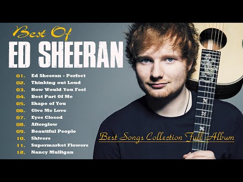 Ed Sheeran Greatest Hits | The Ultimate Romantic Ballads Collection 2026