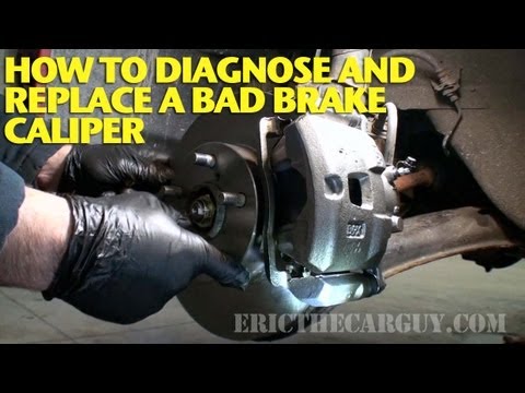 How To Diagnose and Replace a Bad Brake Caliper -EricTheCarGuy