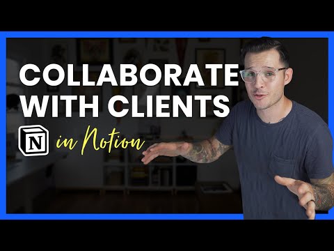 Collaborating with Clients using Notion