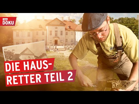 Wie junge Leute Hausruinen in Brandenburg renovieren | Hausgeschichten (2/2) | Doku