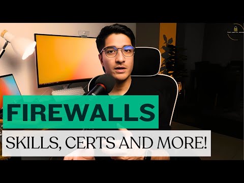 Everything you need to about Firewalls - Skills, certifications and more!