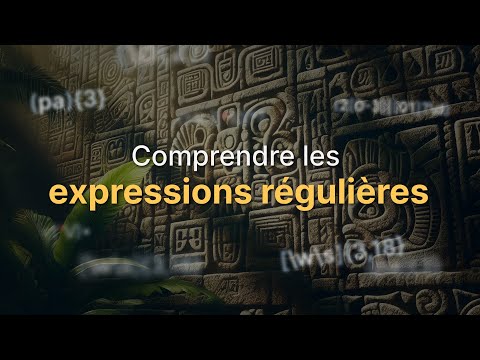 Comprendre les expressions régulières