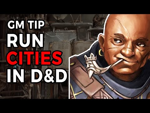 Running Cities in D&D and Fantasy RPGs #dnd #lazydm