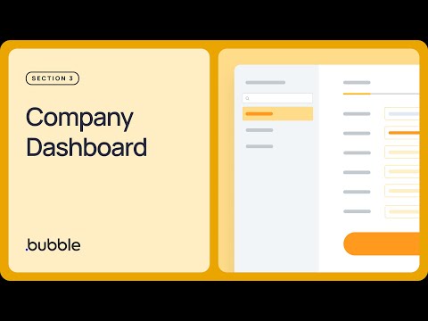 Section 3 - Company dashboard | Getting started with Bubble