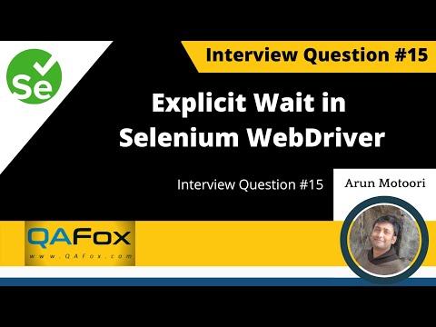 What is Explicit Wait in Selenium WebDriver? (Interview Question #15)