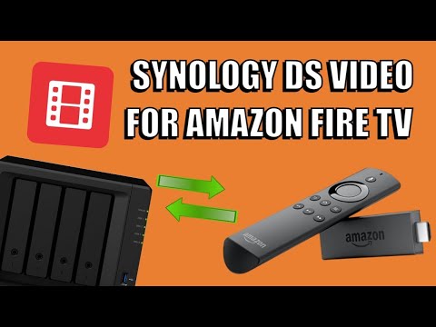 Synology DS Video for Amazon FireStick - NAS Media Tool