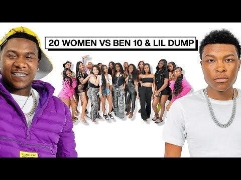 20 WOMEN VS 2 RAPPERS: NBA BEN 10 & NBA LIL DUMP