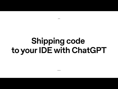 Shipping code to your IDE with ChatGPT
