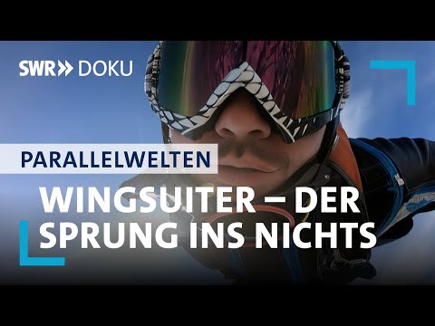 Riskantes Leben zwischen Wingsuit und Kinderhort | Parallelwelten | SWR Doku