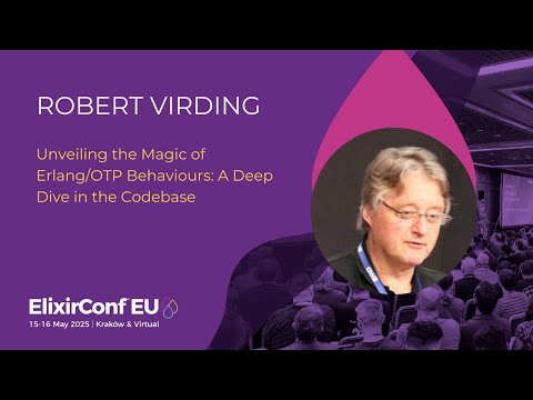 Unveiling the Magic of Erlang:OTP Behaviours - A Deep Dive In The Codebase   Robert Virding