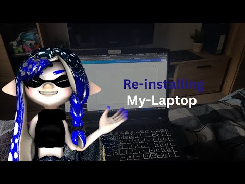 Reinstalling My Laptop