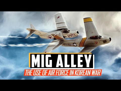 MiG Alley - Air War in Korea - Cold War DOCUMENTARY