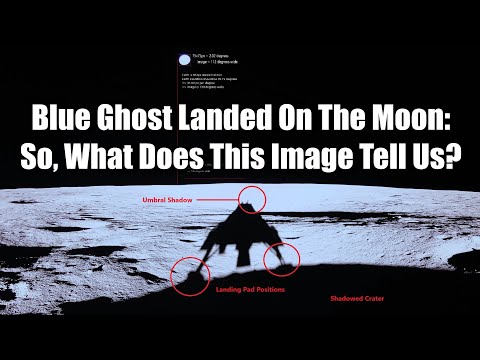 Blue Ghost Landed On The Moon - But Can We Figure Out Where?