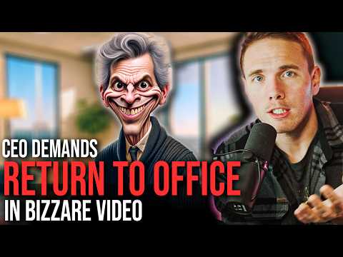 CEO Demands Return To Office in BIZZARE Video