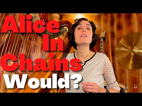 Alice In Chains, Would? - A Classical Musician’s First Listen and Reaction
