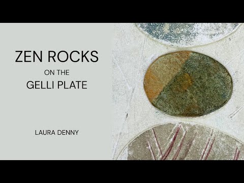 ZEN ROCKS on the Gelli Plate