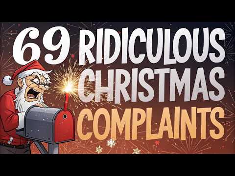 69 Dumbest Christmas Complaints Americans Actually Filed